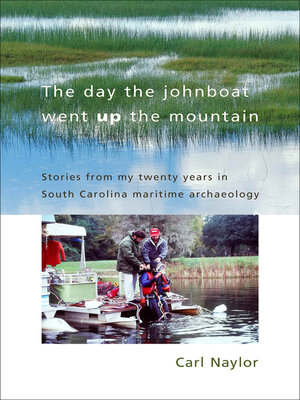 cover image of The Day the Johnboat Went Up the Mountain